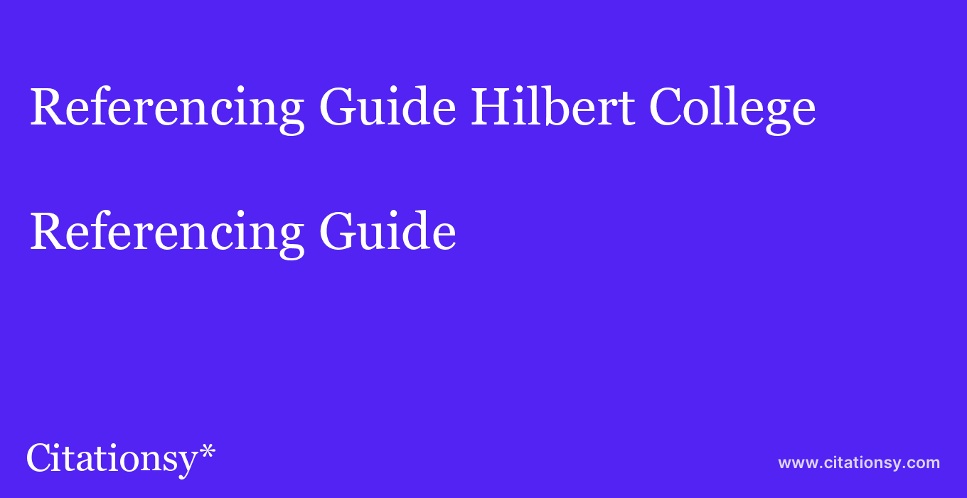 Referencing Guide: Hilbert College